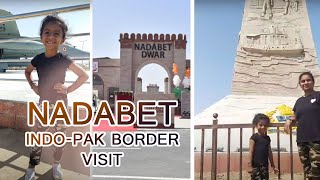 Nadabet Border Visit I Iva  INDOPAK  Fun [upl. by Aynekal706]