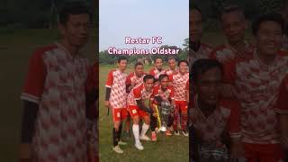 RESTAR FC OLDSTAR CHAMPION [upl. by Betsy]