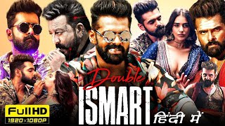 Double Ismart Shankar full new released movie Hindi dubbed 2024 l Ram Pothineni l Sanjay Dutt l [upl. by Oirobil368]