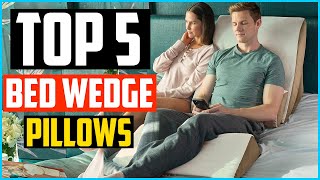 Top 5 Best Bed Wedge Pillows In 2024 – Reviews and Buying Guide [upl. by Nedrob]