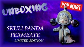 UNBOXING SKULLPANDA PERMEATE LIMITED EDITION [upl. by Amolap]