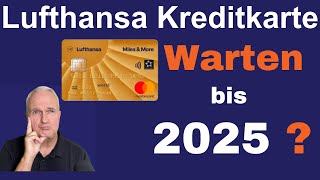 VORSICHT Änderung Lufthansa Kreditkarte Mehr Bonus Miles and More [upl. by Nabois558]