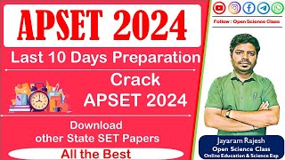 APSET 2024  Last 10 Days Preparation  Crack APSET Exam  Open Science Class [upl. by Enerod]