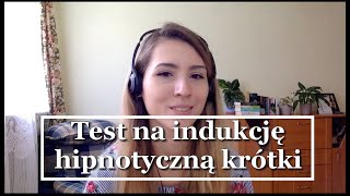 61PL Test na indukcję hipnotyczną krótki  Hipnoza Regresyjna Ewelina Jackowska Team Grifasi [upl. by Black]