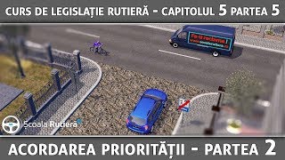 Codul Rutier  alte cazuri de acordare de prioritate [upl. by Bealle]