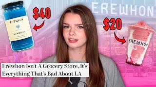 Whats going on with Erewhon the most EXPENSIVE grocery store [upl. by Dumond]