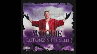 Woodie  Demonz N My Sleep Screwed Up [upl. by Bernardo575]