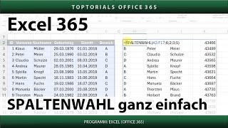 SPALTENWAHL Funktion ganz einfach  Excel 365 Tutorial [upl. by Balac]