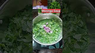 🍃Moringa Soup l Remedy to relieve body aches💪 shorts reels trending [upl. by Tolman]