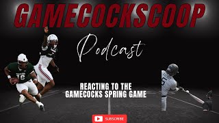 The GamecockScoop com Podcast  Reacting To The Gamecocks Spring Game [upl. by Areehs642]