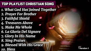 Top Playlist Christian Song  What God Has Joined Together  Song Popular 2024 DaraMusicax5m [upl. by Oiromed]