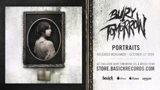 BURY TOMORROW  Portraits Official HD Audio  Basick Records [upl. by Allemaj]