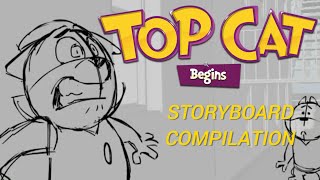 Top Cat Begins  Storyboard Compilation [upl. by Drescher108]