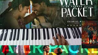 Water Packet Song Keyboard Notes  AR Rahman  Dhanush  Sundeep Kishan Raayan arrahman [upl. by Melinde]