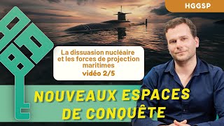 HGGSP  Nouveaux espaces de conquête 25  Dissuasion nucléaire et forces maritimes  Bac 2025 [upl. by Milson]