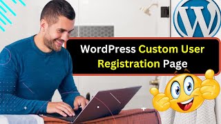 WordPress Custom User Registration Page  StepbyStep Tutorial to Create Custom Register Form [upl. by Opportuna]