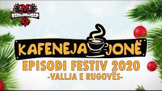 Kafeneja Jonë  Episodi Festiv quotGëzuar 2020quot  Vallja e Rugovës Pjesë qesharake [upl. by Lacie316]