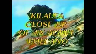 Kilauea  closeup of an active volcano  KaIo Productions 1991 VHS [upl. by Tasia545]