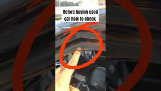 Before buying Used car how to check usedcars knowledge ytshorts [upl. by Daukas]