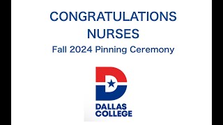 Pinning Ceremony Dallas College Fall 2024 [upl. by Trela]