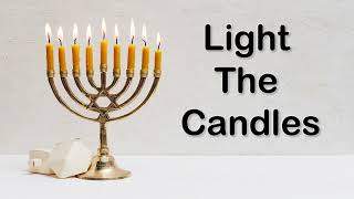 Light the Candles SingAlong Video with Lyrics [upl. by Niwri]