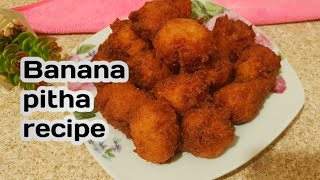 সুস্বাদু কলার বড়া কলার পিঠা Kola pithaKolar BoraIftar recipes BanglaBanana Fritters [upl. by Kotto778]