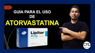 ATORVASTATINA Tableta 💊 Para que sirve LIPITOR y como USARLA INFORMACION COMPLETA ☑️ [upl. by Caputto]