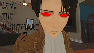 Levi The Nightmare 2 AOT VR [upl. by Ahsimek877]