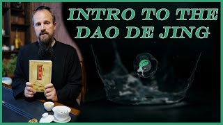 Introduction to the Dao De Jing [upl. by Gavrah]