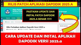 CARA UPDATE DAN INSTAL PATCH APLIKASI DAPODIK 2025a [upl. by Tomasine]