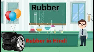 Rubber  Rubber Science All About Rubber in Hindi [upl. by Adnesor]