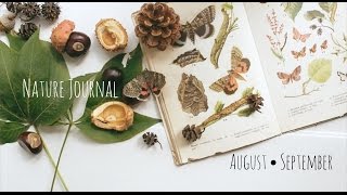 Nature Journal AUGUST • SEPTEMBER [upl. by Braden]