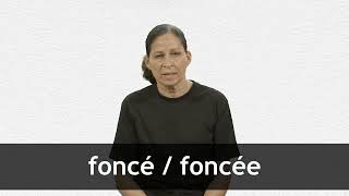 How to pronounce FONCÉ  FONCÉE in French [upl. by Tarfe933]