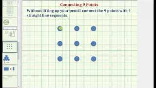 Connect 9 Points With 4 Line Segments Without Lifting Up Your Pencil [upl. by Aneehsyt]