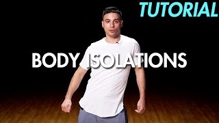 How to do Body Isolations Hip Hop Dance Moves Tutorial  Mihran Kirakosian [upl. by Lemhaj]