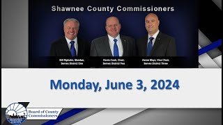 Shawnee County Kansas Commission Meeting 20240530 [upl. by Niliac20]