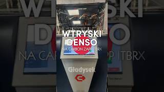 Test wtryskiwaczy Denso na Carbon Zapp ITBrX Film z japońskim vibe [upl. by Selia]