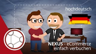 NEXUS  eCommerce einfach verbuchen [upl. by Colver]