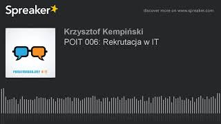 POIT 006 Rekrutacja w IT rekrutacja programisty [upl. by August363]