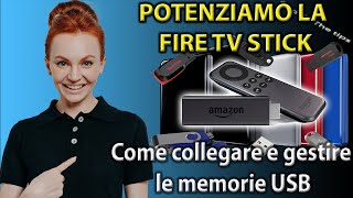 Fire Tv Stick collegare e gestire memorie esterne USB [upl. by Josephina372]