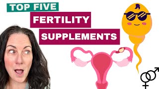 Boost Fertility Top 5 Supplements for Egg Quality amp Sperm Health [upl. by Sellihca]