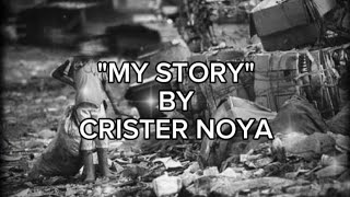 Crister Noya  MY STORY Official lyrics video [upl. by Riplex]