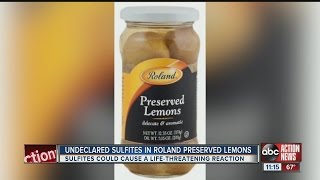 RECALL Roland Foods recalls preserved lemons and Manzanilla Olives Stuffed with Anchovies [upl. by Lanti]