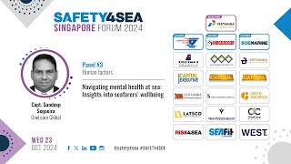 2024 SAFETY4SEA Singapore Forum Capt Sundeep Sequeira Sales Manager OneLearn Mental health [upl. by Tavia183]