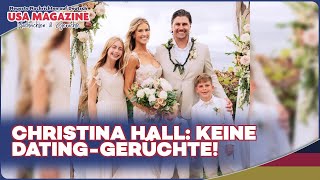 Christina Hall Keine Beziehung mit verheiratetem Freund Neue Details [upl. by Henni]