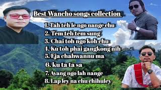 Wancho songs collection  Best songs of Gutong Wangsa Nawai wangsu Banyam ponglaham wancho song [upl. by Sixele482]