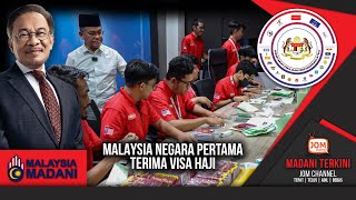 30042024  MADANI TERKINI  MALAYSIA NEGARA PERTAMA TERIMA VISA HAJI [upl. by Kopaz]