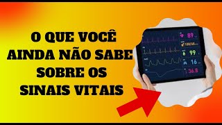 SINAIS VITAIS TUDO O QUE VOCE PRECISA SABER SOBRE SINAIS VITAIS [upl. by Ardnusal]