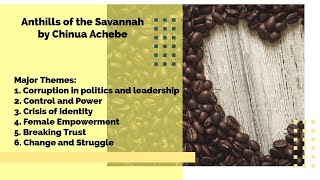 Anthills of the Savannah by Chinua Achebe Major Themes [upl. by Darb]