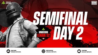 LIVE Semifinals Day 2  ASLAAA UNDERDOG LEAGUE S2 [upl. by Allemrac707]